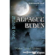 Alpagut Budun Beklenmedik Keif 1 Uyan Yaynevi