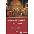 Osmanl Devleti ve Diplomasi deal Kltr Yaynclk