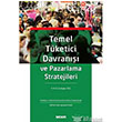 Temel Tketici Davran ve Pazarlama Stratejileri Sekin Yaynevi