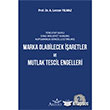 Marka Olabilecek aretler ve Mutlak Tescil Engelleri Aristo Hukuk Yaynevi