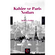 Kahire ve Paris Notlar Cmle Yaynlar
