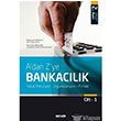 A`dan Z`ye Bankaclk Cilt:1 Sekin Yaynevi