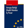 Avrupa Birlii Maddi Hukuku:  Pazar Sekin Yaynevi
