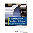 Sac Metallerin ekillendirilmesi Sekin Yaynevi