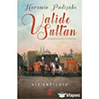 Haremin Padiah Valide Sultan Tima Yaynlar