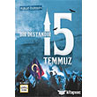 Bir Destandr 15 Temmuz Nar Yaynlar