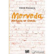Merveda Merhaba ve Elveda iirden Yaynclk