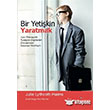 Bir Yetikin Yaratmak stanbul Kltr niversitesi