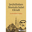 eyhlislam Mustafa Sabri Efendi izgi Kitabevi Yaynlar