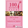 Ak ve Gurur ve Babalar ve Oullar 100 lmsz Eser Dionis Yaynlar