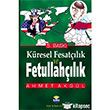 Kresel Fesatlk ve Fetullahlk Bura Yaynlar