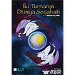 İki Turnanın Dünya Seyahati Bulut Yayınları