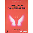 Turuncu Yansmalar Alter Yaynclk