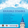 Ezgilerle stanbul