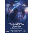 Yamurdan Sonra