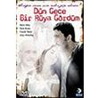 Dn Gece Bir Rya Grdm