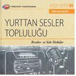 TRT Ariv Serisi 94 Yurttan Sesler Topluluu