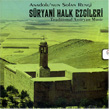 Sryani Halk Ezgileri