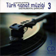 Trk Sanat Mzii 3 Enstrumantel arklar 3 CD