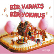 Bir Varm Bir Yokmu