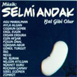 Mzik Selmi Andak Bal Gibi Olur