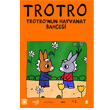 Trotro`nun Hayvanat Bahesi