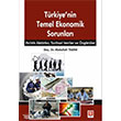 Trkiye nin Temel Ekonomik Sorunlar Ekin Yaynlar