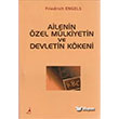 Ailenin zel Mlkiyetin ve Devletin Kkeni Alter Yaynclk