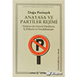 Anayasa ve Partiler Rejimi Kaynak Yaynlar