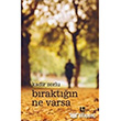 Braktn Ne Varsa Lakin Yaynlar