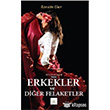 Erkekler ve Dier Felaketler Kyrhos Yaynlar