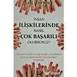 nsan likilerinde Nasl ok Baarl Olursunuz? Kuzey Yaynlar