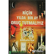 Niin Ylda Bir Ay Oru Tutmalyz Kutup Yldz Yaynlar