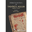 Brklce Mustafa ve Tasvirl-Kulub Kalplerin Tasviri Karina Yaynevi