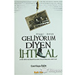 22 ubat 21 Mays Geliyorum Diyen htilal Kakns Yaynlar