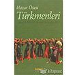 Hazar tesi Trkmenleri Kakns Yaynlar