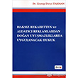 Haksz Rekabetten ve Aldatc Reklamlardan Doan Uyumazlklarda Uygulanacak Hukuk Beta Yaynlar