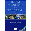 Baraj Planlama Ve Tasarm Cilt 2 Beta Yaynlar