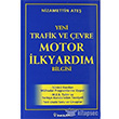 2000 Yeni Trafik ve evre Motor lk Yardm Bilgisi nklap Kitabevi