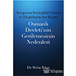 Avrupann Yenia da Gelime ve Zenginlemesine Karn Osmanl Devletinin Gerilemesinin Nedenleri Cinius Yaynlar