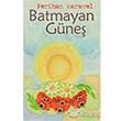Batmayan Gne Cinius Yaynlar