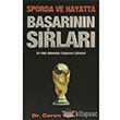 Sporda ve Hayatta Baarnn Srlar Cinius Yaynlar