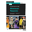 Moda Tasarmnda Aksesuar Tasarm Literatr Yaynclk