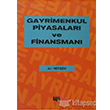 Gayrimenkul Piyasalar ve Finansman Literatr Yaynclk