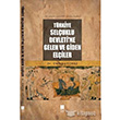 Trkiye Seluklu Devletine Gelen ve Giden Eliler Bilge Kltr Sanat