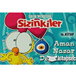 Sizinkiler 16. Kitap Aman Nazar Demesin! Mart Yaynlar
