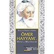 Seluklu Saraylarnda mer Hayyamn Hayat ve Maceralar Kakns Yaynlar