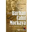 Unutulmu Bir Romanc Burhan Cahit Morkaya Kesit Yaynlar