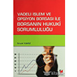 Vadeli lem ve Opsiyon Borsas le Borsann Hukuki Sorumluluu Adalet Yaynevi