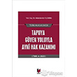 Trk Hukukunda Tapuya Gven Yoluyla Ayni Hak Kazanm Adalet Yaynevi
